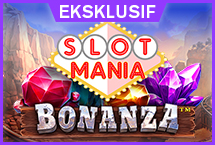 Slot Mania Bonanza